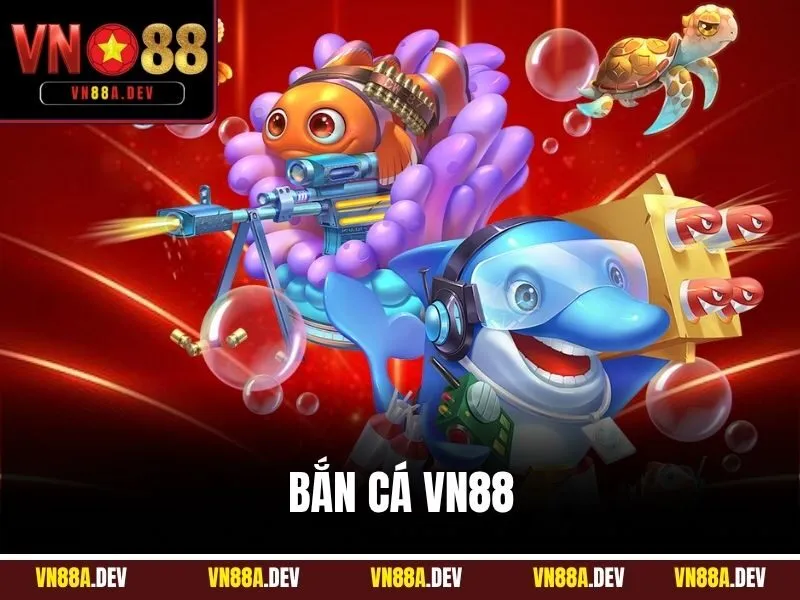 Bắn Cá VN88