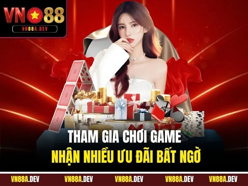Tham gia chơi game nhận nhiều ưu đãi bất ngờ
