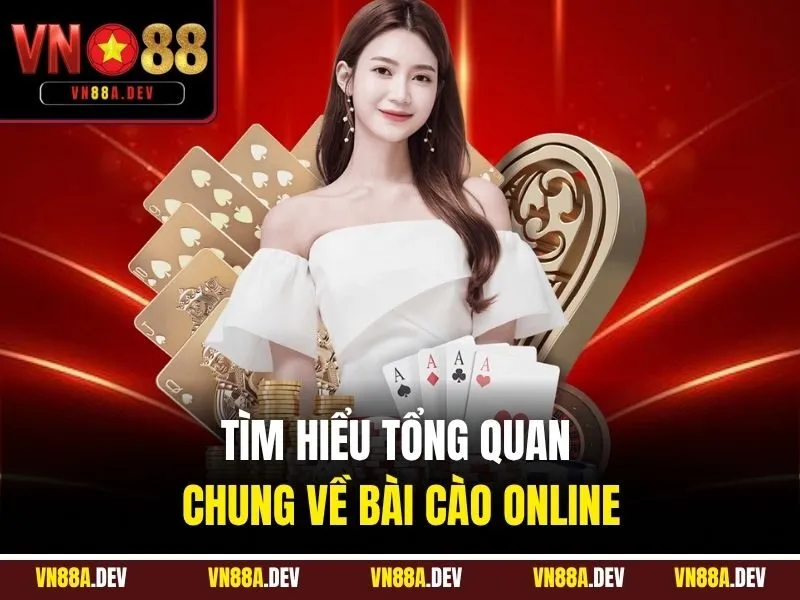 Tìm hiểu tổng quan chung về bài cào online